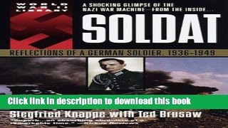 [Download] Soldat: Reflections of a German Soldier, 1936-1949 Kindle Collection