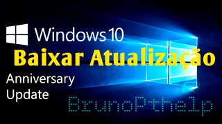 Baixar Atualização Windows 10 Update Anniversary