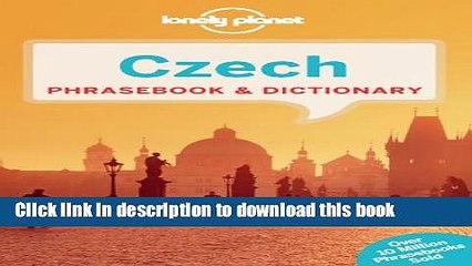 [Download] Lonely Planet Czech Phrasebook   Dictionary Hardcover Collection