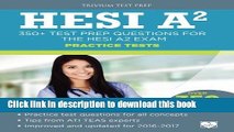 [Popular] Books HESI A2 Practice Tests: 350  Test Prep Questions for the HESI A2 Exam Full Online