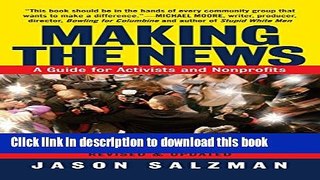 [PDF Kindle] Making The News: A Guide For Activists An Nonprofits Free Download