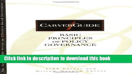 [PDF Kindle] CarverGuide, Basic Principles of Policy Governance (J-B Carver Board Governance