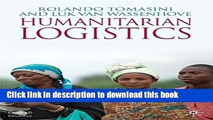 [PDF Kindle] Humanitarian Logistics Free Books