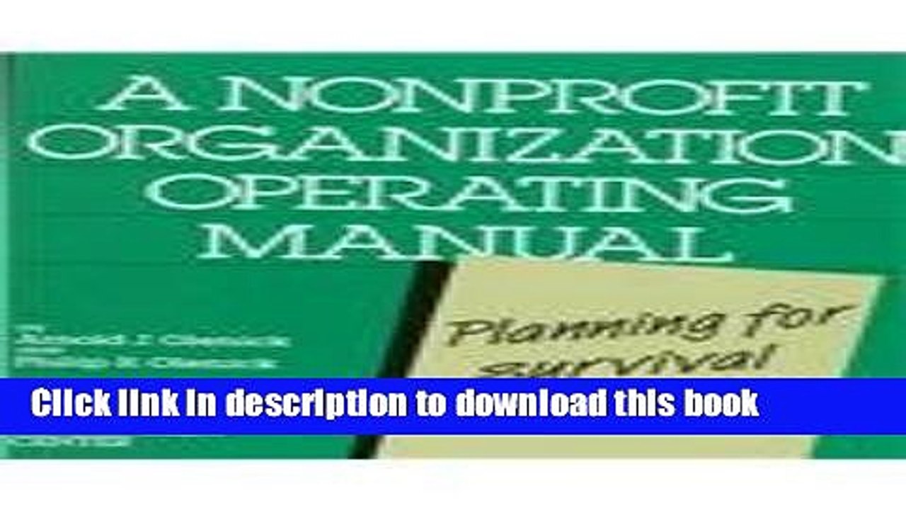[PDF Kindle] A Nonprofit Organization Operating Manual: Planning for Survival and Growth Free Books