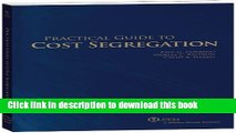 [PDF Kindle] Practical Guide to Cost Segregation (Second Edition) Free Books