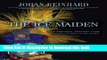[Popular] Ice Maiden: Inca Mummies, Mountain Gods, and Sacred Sites in the Andes Hardcover