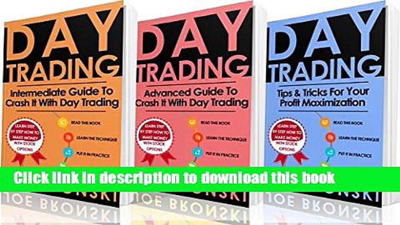 [PDF Kindle] DAY TRADING: Intermediate, Advanced and Tips   Tricks Guide to Crash It with Day