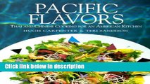 Ebook Pacific Flavors: Thai and Chinese Cooking for an American Kitchen Free Online