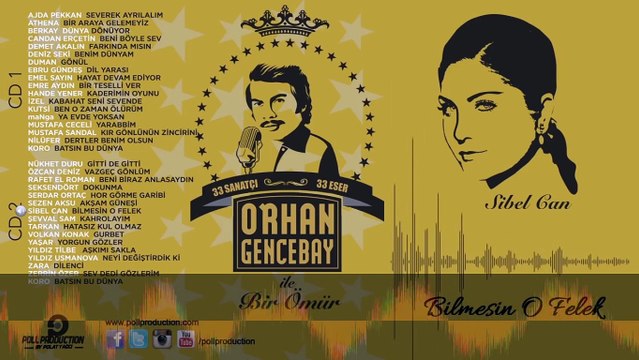 Sibel Can - Bilmesin O Felek - (Orhan Gencebay İle Bir Ömür vol.2) ( Official Audio )