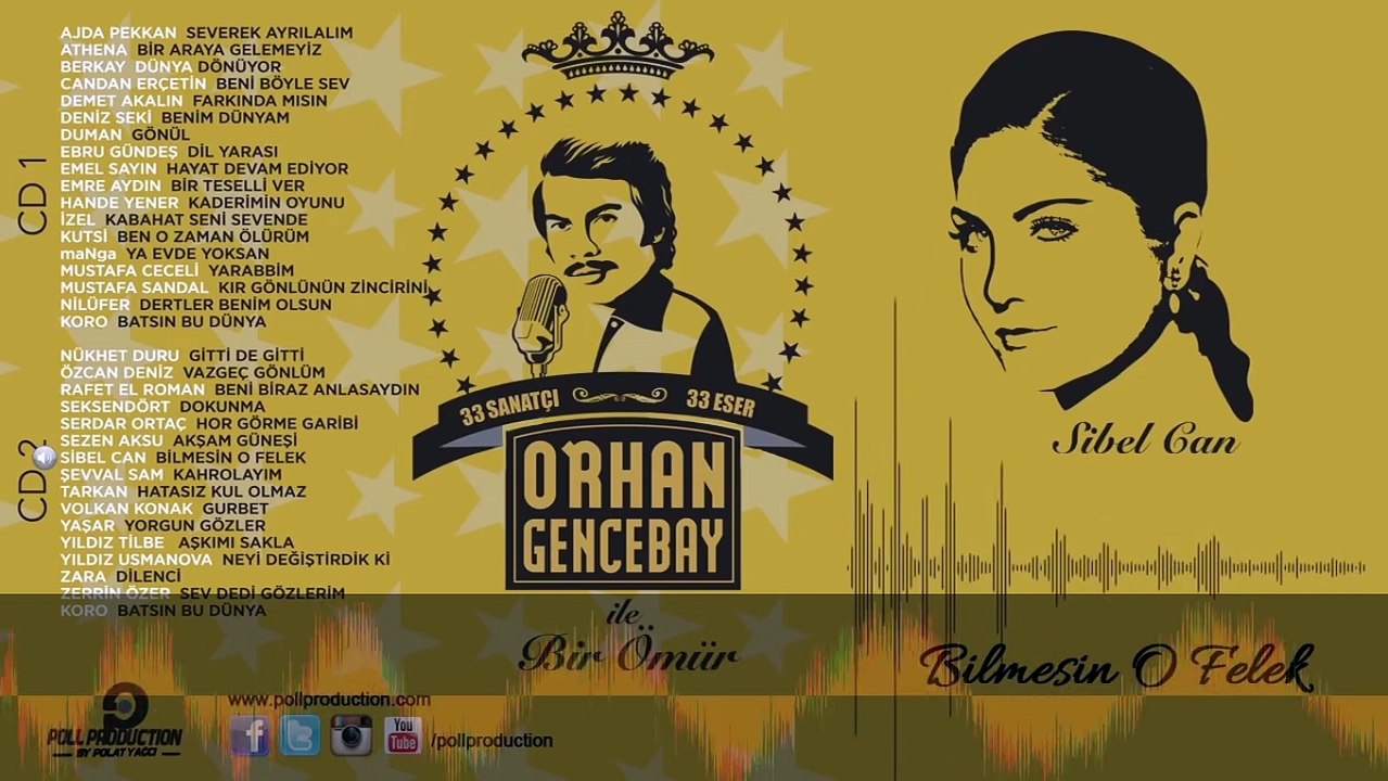 Sibel Can - Bilmesin O Felek - (Orhan Gencebay İle Bir Ömür vol.2) ( Official Audio )