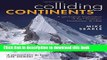 [Popular] Colliding Continents: A geological exploration of the Himalaya, Karakoram, and Tibet