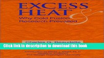 [Popular] Excess Heat: Why Cold Fusion Research Prevailed Kindle Free