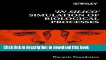 [Popular] In Silico  Simulation of Biological Processes (Novartis Foundation Symposia) Kindle Free