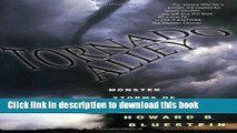 [Popular] Tornado Alley: Monster Storms of the Great Plains Paperback Free