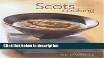 Books Scots Cooking: The Best Traditional and Contemporary Scottish Recipes Full Download