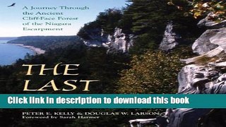 [Popular] The Last Stand: A Journey Through the Ancient Cliff-Face Forest of the Niagara