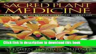 [Popular] Sacred Plant Medicine: The Wisdom in Native American Herbalism Paperback Collection