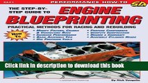 [Popular Books] Engine Blueprinting: Practical Methods for Racing and Rebuilding (S-A Design) (S-a