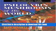 [Popular] Psilocybin Mushrooms of the World: An Identification Guide Paperback Online