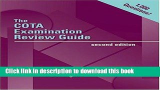 [Popular] Books The COTA Examination Review Guide (Book with CD-ROM) Free Online