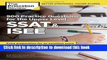 [Popular] Books 900 Practice Questions for the Upper Level SSAT   ISEE (Private Test Preparation)