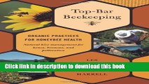 [Popular] Top-Bar Beekeeping: Organic Practices for Honeybee Health Paperback Collection