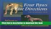 [Popular] Four Paws Five Directions : A Guide to Chinese Medicine for Cats and Dogs Kindle Free