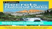 [Popular] Books National Geographic Secrets of the National Parks: The Experts  Guide to the Best