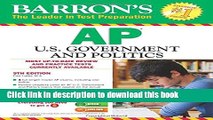 [Popular] Books Barron s AP U.S. Government and Politics, 9th Edition (Barron s AP United States