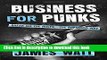 [Download] Business for Punks: Break All the Rules--the BrewDog Way Hardcover Online