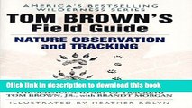 [Popular] Tom Brown s Field Guide to Nature Observation and Tracking Kindle Free