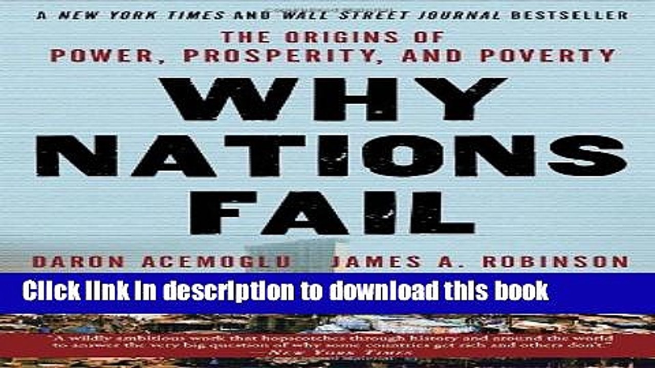 [Download] Why Nations Fail: The Origins of Power, Prosperity, and Poverty Paperback Collection