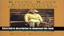 [Popular] Kipawa River Chronicles: Adventures in the North Woods Kindle Online