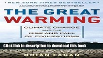 [Popular] The Great Warming: Climate Change and the Rise and Fall of Civilizations Kindle Free