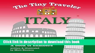 [Download] The Tiny Traveler: Italy: A Book of Numbers Kindle Online