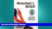 READ BOOK  Gretchen s Gold: The Story of Gretchen Fraser - America s First Gold Medalist in