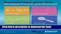 [Download] Microsoft Project Server 2013 Managing Projects and Portfolios Kindle Online