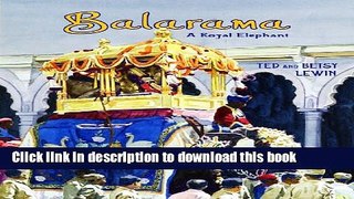 [Download] Balarama: A Royal Elephant Hardcover Online