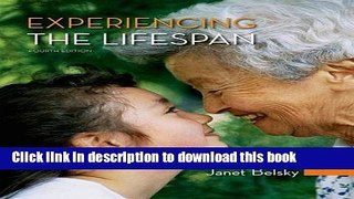 [Popular Books] Experiencing the Lifespan Free Online