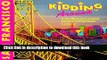 [Download] Kidding Around San Francisco: A Fun-Filled, Fact-Packed Travel And Activity Book Kindle