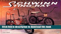 [Popular Books] Schwinn Sting-Ray  (Bicycle Books ) Full Online