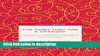 Download The Times They Are A Changin : The Effect of Institutional Change on Cooperative