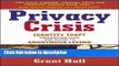 [PDF] Privacy Crisis: Identity Theft Prevention Plan and Guide to Anonymous Living Ebook Online