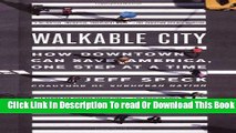 [Download] Walkable City: How Downtown Can Save America, One Step at a Time Paperback Free