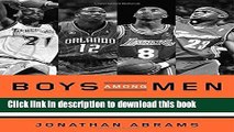 [Popular] Books Boys Among Men: How the Prep-to-Pro Generation Redefined the NBA and Sparked a