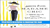 [Popular] Books Lessons from Madame Chic: 20 Stylish Secrets I Learned While Living in Paris Free