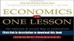 [Download] Economics in One Lesson: The Shortest and Surest Way to Understand Basic Economics