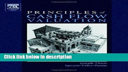 Download Principles of Cash Flow Valuation: An Integrated Market-Based Approach (Graphics Series)