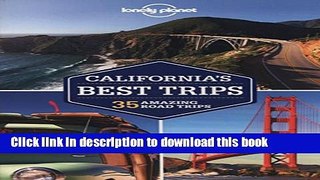 [Popular] Books Lonely Planet California s Best Trips (Travel Guide) Full Online