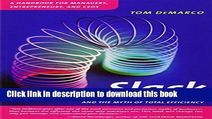 [Download] Slack: Getting Past Burnout, Busywork, and the Myth of Total Efficiency Kindle Online